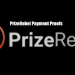 PrizeRebel Payment Proofs