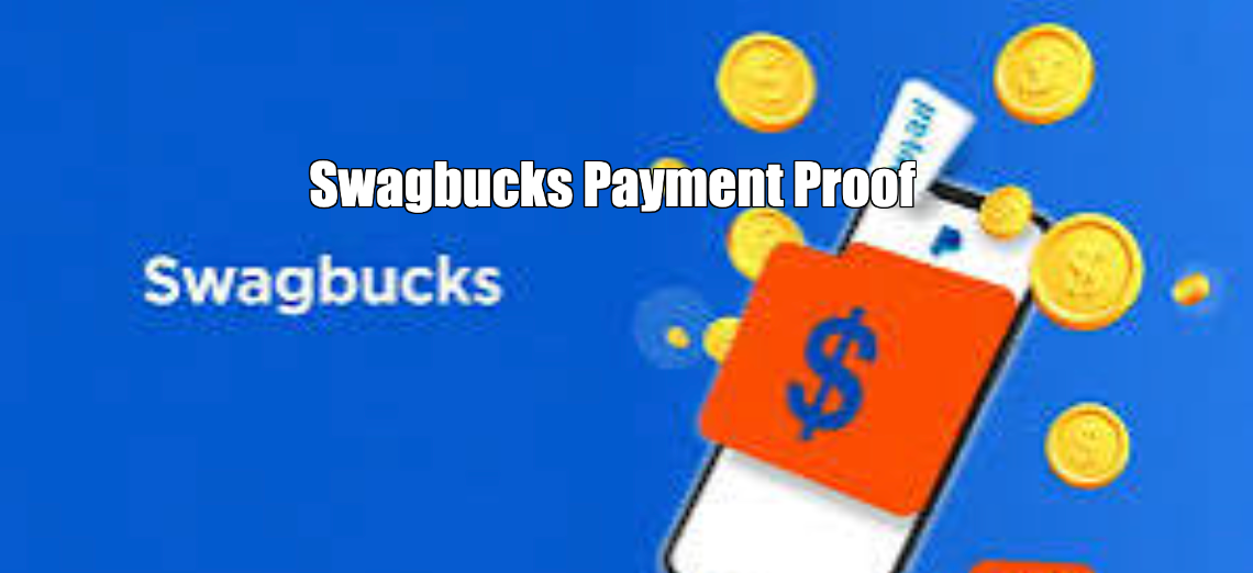 Swagbucks Payment Proof
